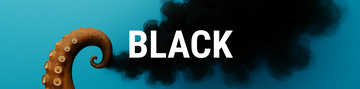 'BLACK' collection banner featuring a octopus tentacle and a black ink cloud